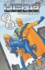 HERO SQUARED VOL 02 ANOTHER FINE MESS TP [9781934506189]